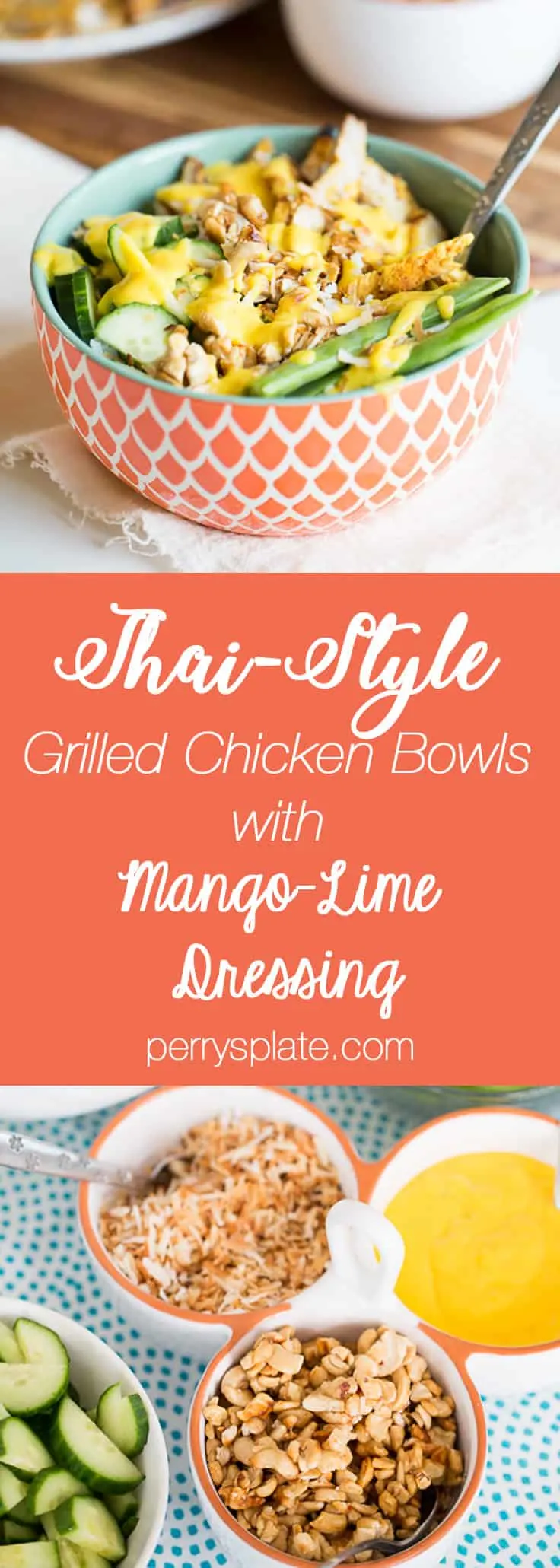 Thai Grilled Chicken Bowls with Mango-Lime Dressing | paleo recipes | grilled chicken recipes | gluten-free recipes | dairy free recipes | mango recipes | perrysplate.com