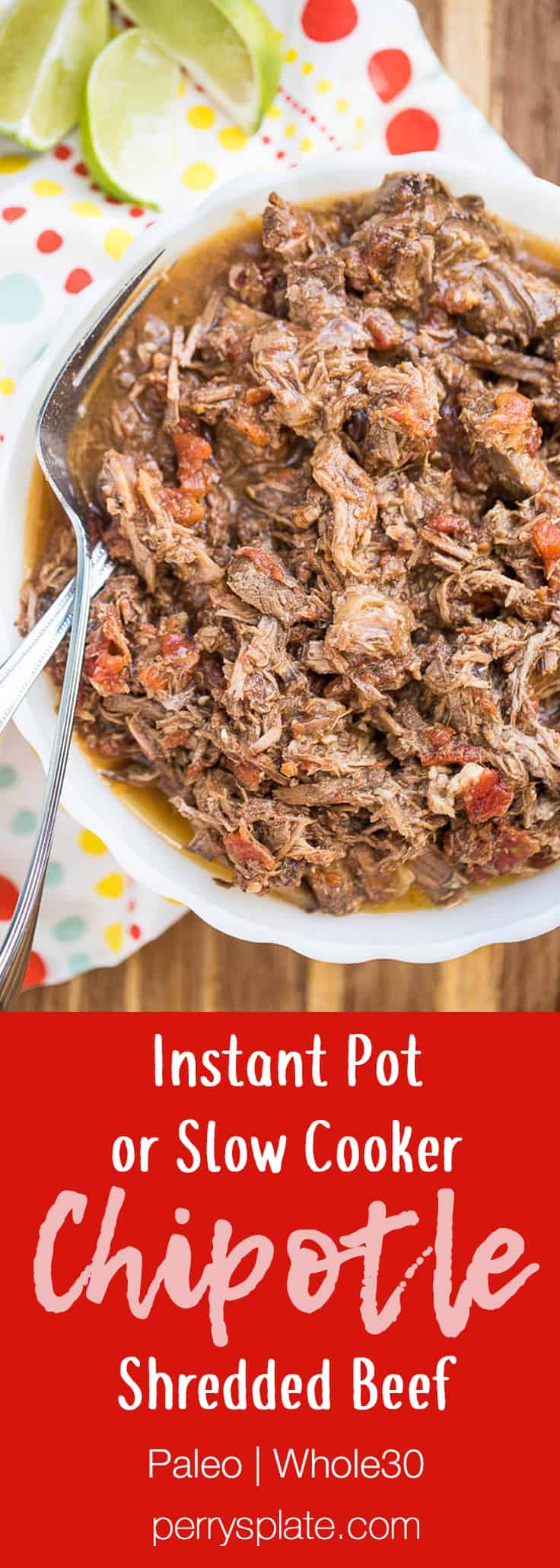 Shredded Chipotle Beef (For Instant Pot or Slow Cooker) - Perry's Plate